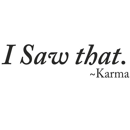 i_saw_that_karma